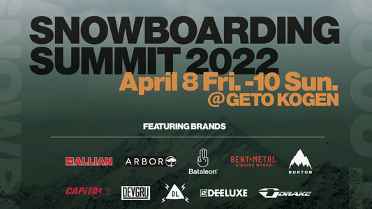 SNOWBOARDING SUMMIT2022 試乗会 in 夏油高原スキー場